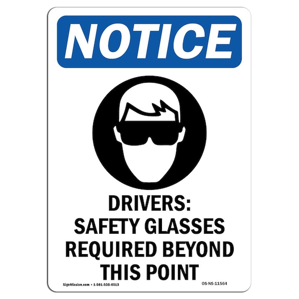 OSHA Sign, Drivers Safety Glasses With Symbol, 24in X 18in Rigid Plastic, 18" W, 24" H, Portrait